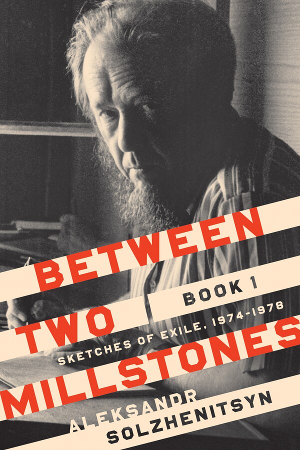 Between Two Millstones Book 1 by Aleksandr Solzhenitsyn, Hardcover | Indigo Chapters