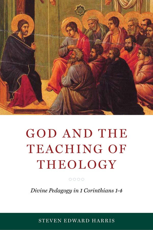 God And The Teaching Of Theology by Steven Edward Harris, Hardcover | Indigo Chapters