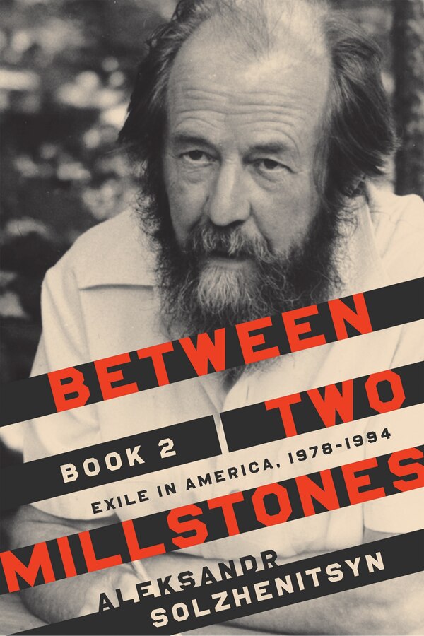 Between Two Millstones Book 2 by Aleksandr Solzhenitsyn, Hardcover | Indigo Chapters