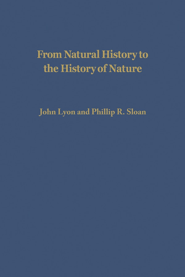 From Natural History to the History of Nature by John Lyon, Paperback | Indigo Chapters