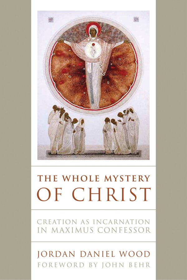 The Whole Mystery of Christ by Jordan Daniel Wood, Paperback | Indigo Chapters