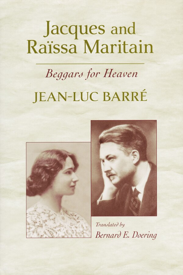 Jacques and Ra�ssa Maritain by Jean-Luc Barr�, Paperback | Indigo Chapters