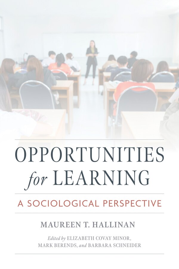 Opportunities for Learning by Maureen T. Hallinan, Hardcover | Indigo Chapters