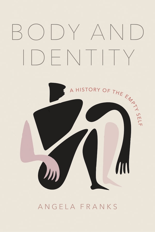 Body and Identity by Angela Franks, Hardcover | Indigo Chapters