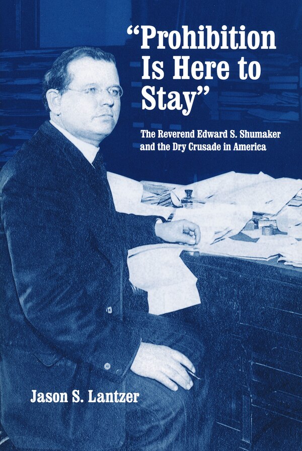 Prohibition Is Here to Stay by Jason S. Lantzer, Hardcover | Indigo Chapters