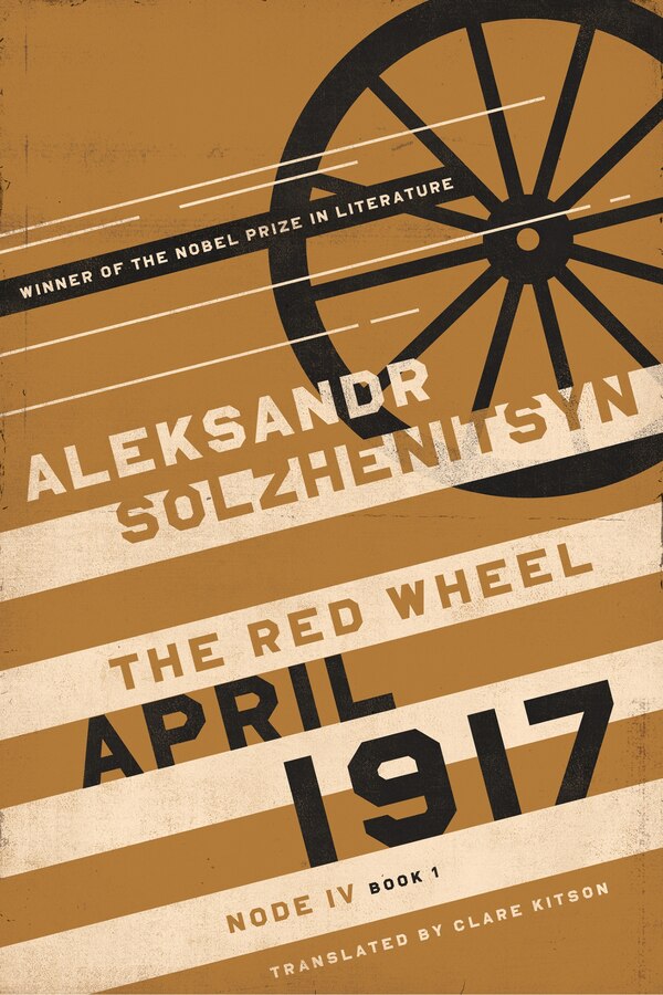 April 1917 by Aleksandr Solzhenitsyn, Hardcover | Indigo Chapters