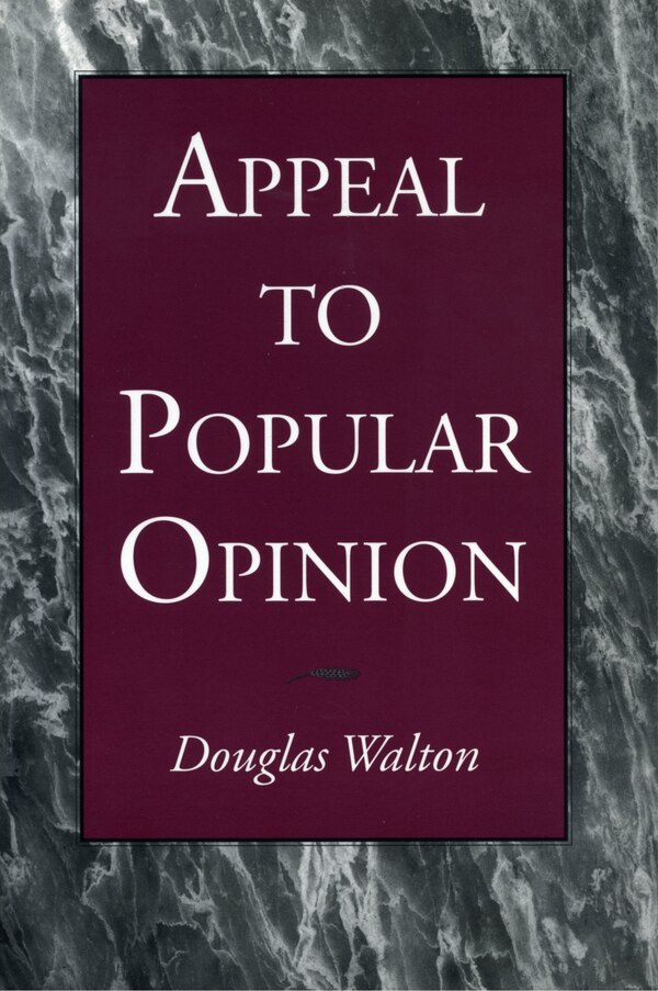 Appeal to Popular Opinion by Douglas Walton, Paperback | Indigo Chapters