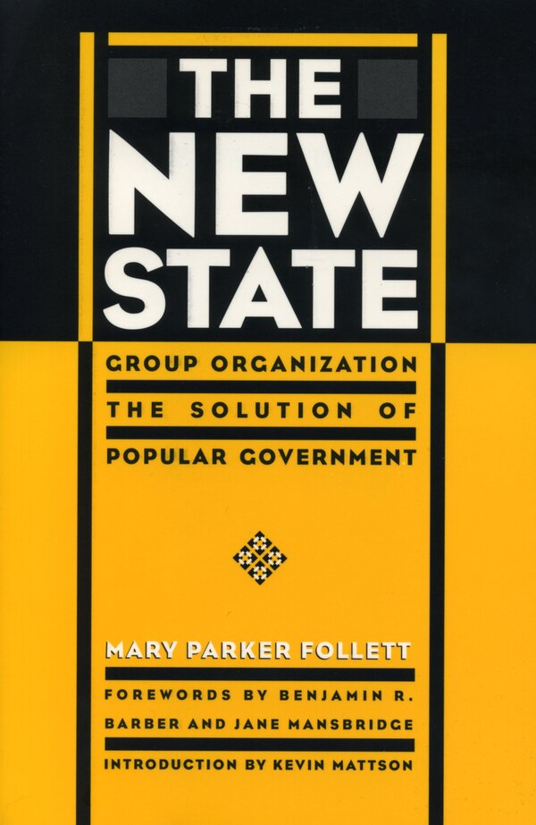 The New State by Mary Parker Follett, Paperback | Indigo Chapters