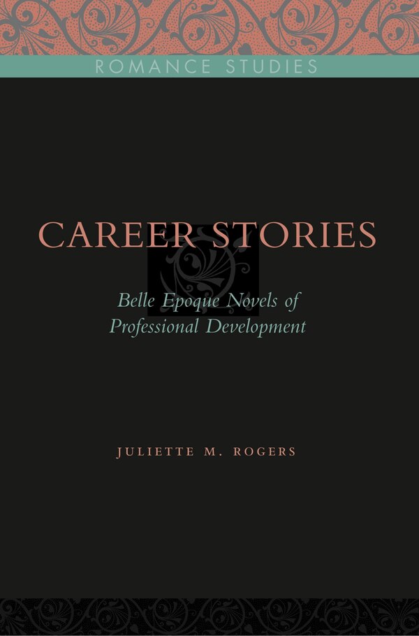 Career Stories by Juliette M. Rogers, Hardcover | Indigo Chapters