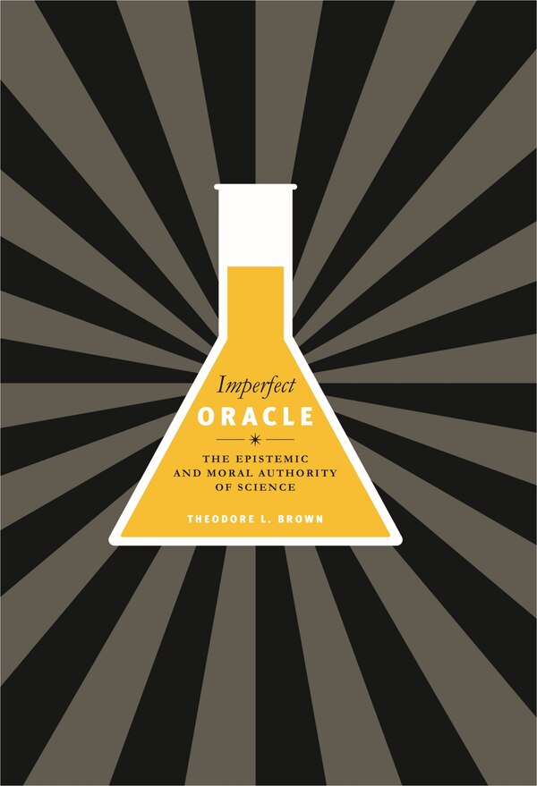 Imperfect Oracle by Theodore L. Brown, Paperback | Indigo Chapters
