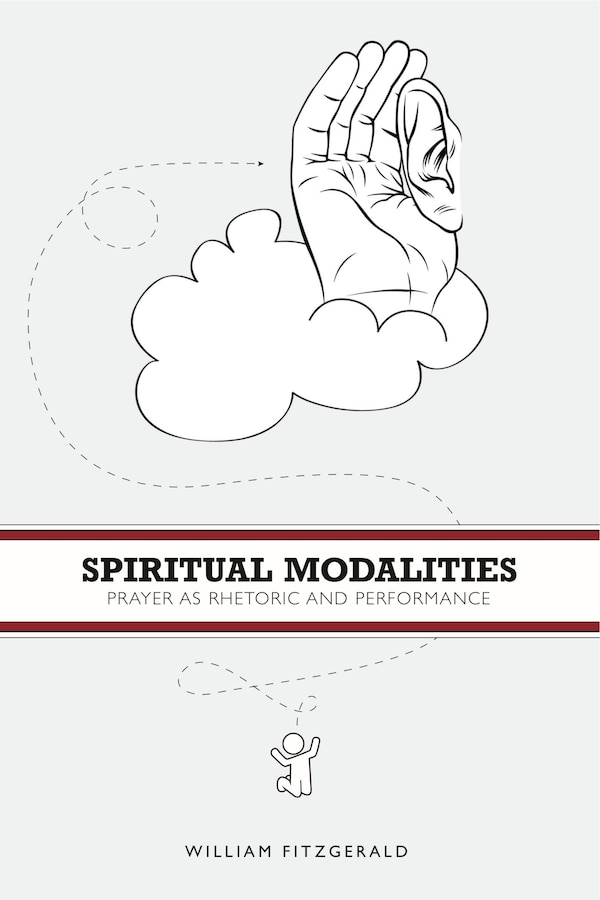 Spiritual Modalities by William Fitzgerald, Paperback | Indigo Chapters