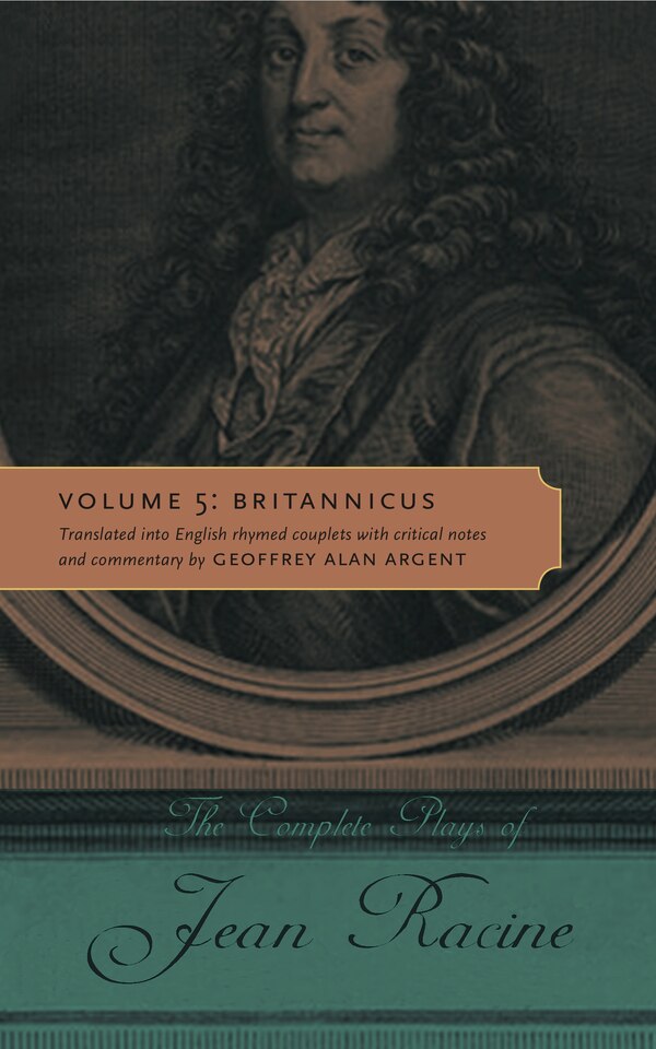 The Complete Plays of Jean Racine, Paperback | Indigo Chapters