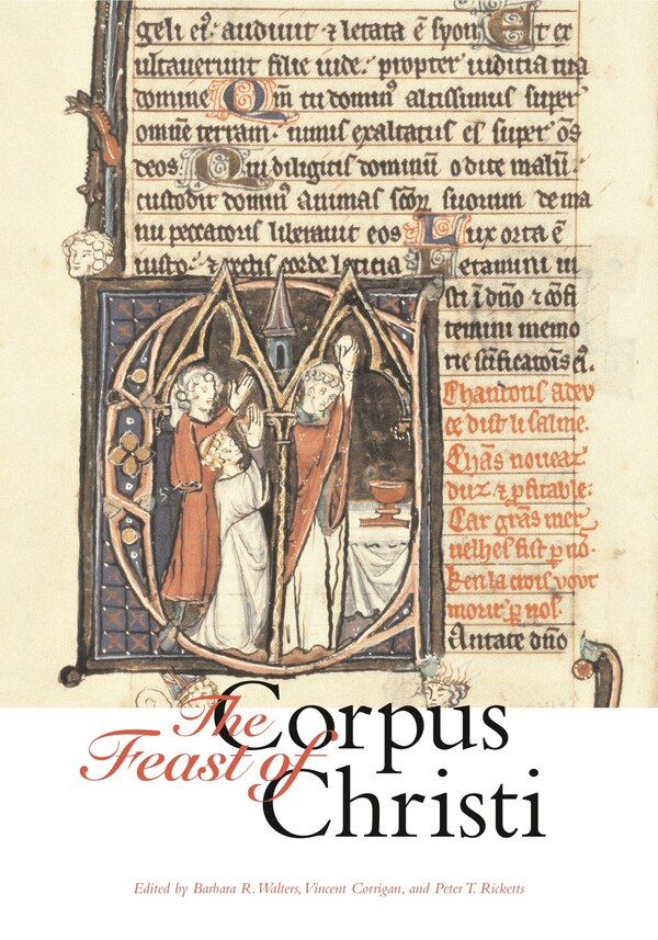The Feast of Corpus Christi by Barbara R. Walters, Paperback | Indigo Chapters