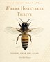 Where Honeybees Thrive by Heather Swan, Paperback | Indigo Chapters