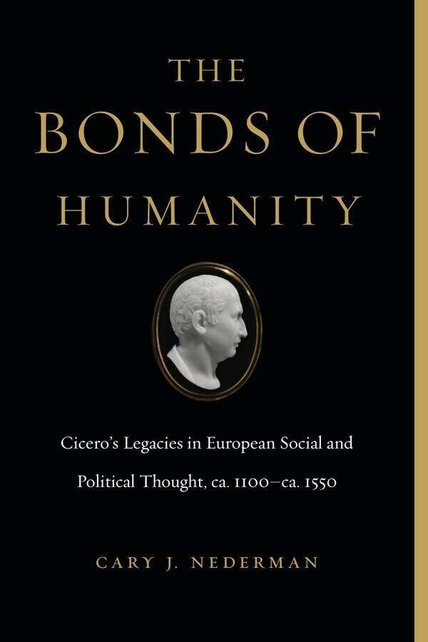 The Bonds of Humanity by Cary J. Nederman, Paperback | Indigo Chapters
