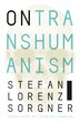 On Transhumanism by Stefan Lorenz Sorgner, Paperback | Indigo Chapters