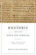 Rhetoric and the Dead Sea Scrolls by Bruce McComiskey, Paperback | Indigo Chapters