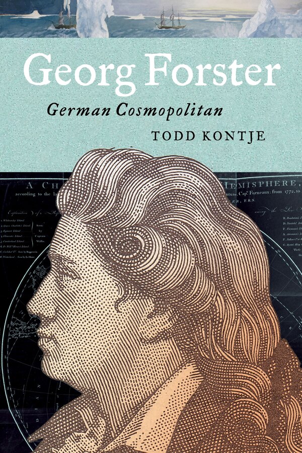 Georg Forster by Todd Kontje, Hardcover | Indigo Chapters