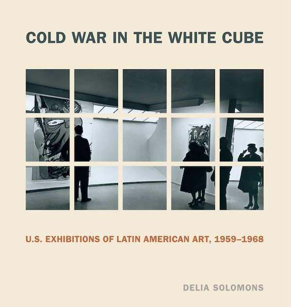 Cold War in the White Cube, Hardcover | Indigo Chapters