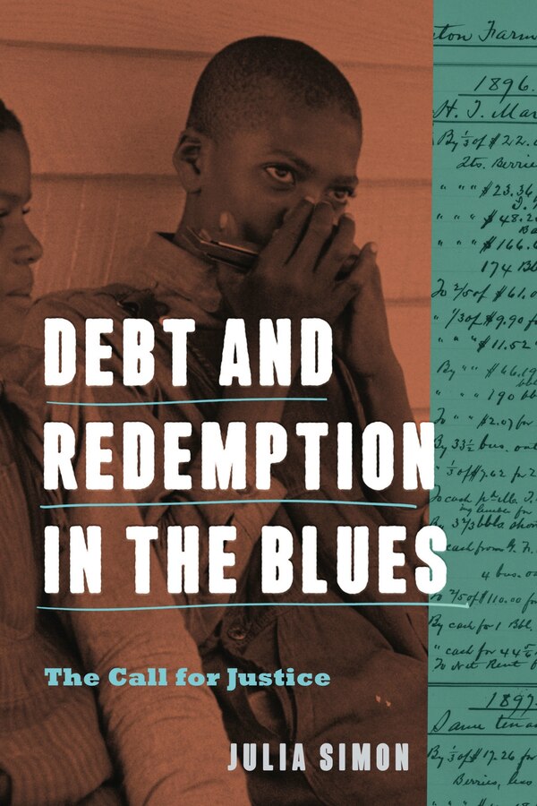Debt and Redemption in the Blues by Julia Simon, Hardcover | Indigo Chapters