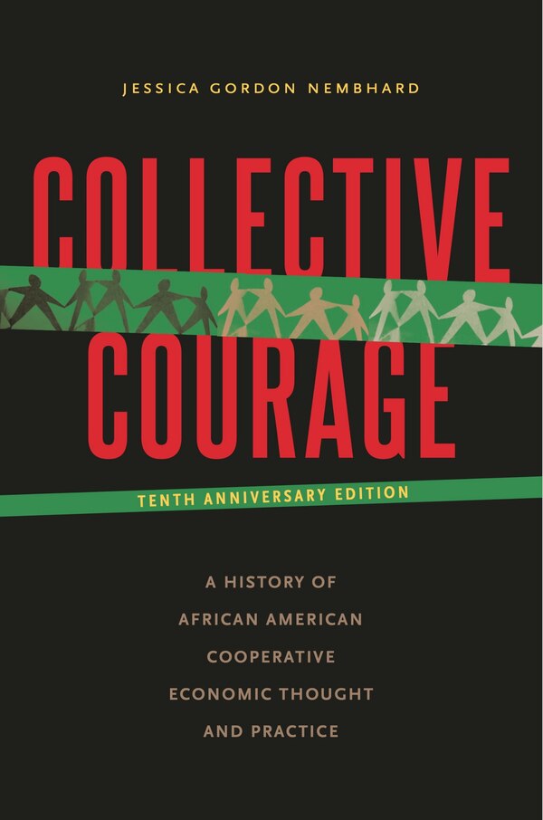 Collective Courage by Jessica Gordon Nembhard, Paperback | Indigo Chapters