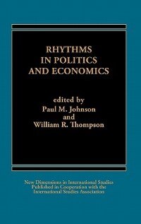 Rhythms In Politics And Economics by James Kuhlman, Hardcover | Indigo Chapters