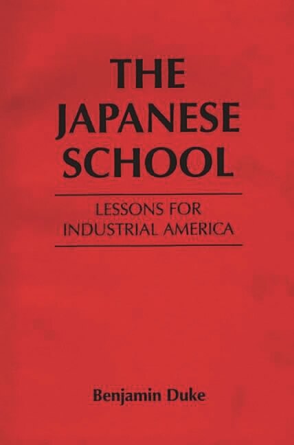 The Japanese School by Benjamin C. Duke, Paperback | Indigo Chapters