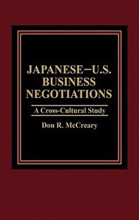 Japanese-U.S. Business Negotiations by Don R Mccreary, Hardcover | Indigo Chapters