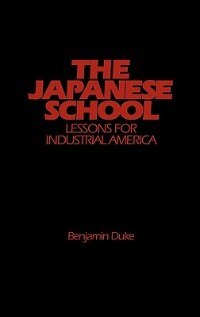 The Japanese School by Benjamin C. Duke, Hardcover | Indigo Chapters