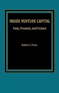 Inside Venture Capital, Hardcover | Indigo Chapters