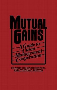 Mutual Gains by Cynthia E. Burton Shackelford, Hardcover | Indigo Chapters