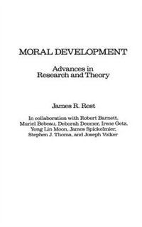 Moral Development by James R. Rest, Hardcover | Indigo Chapters