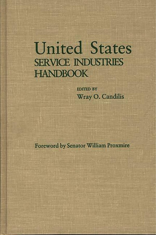 United States Service Industries Handbook by W D. Candilis, Hardcover | Indigo Chapters