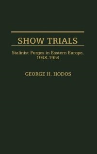 Show Trials by George H. Hodos, Hardcover | Indigo Chapters