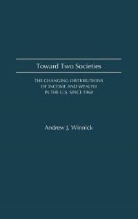 Toward Two Societies by Andrew Winnick, Hardcover | Indigo Chapters