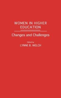 Women in Higher Education by Lynne B. Welch, Hardcover | Indigo Chapters