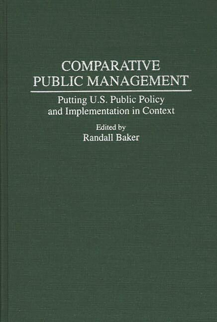 Comparative Public Management by Randall Baker, Hardcover | Indigo Chapters