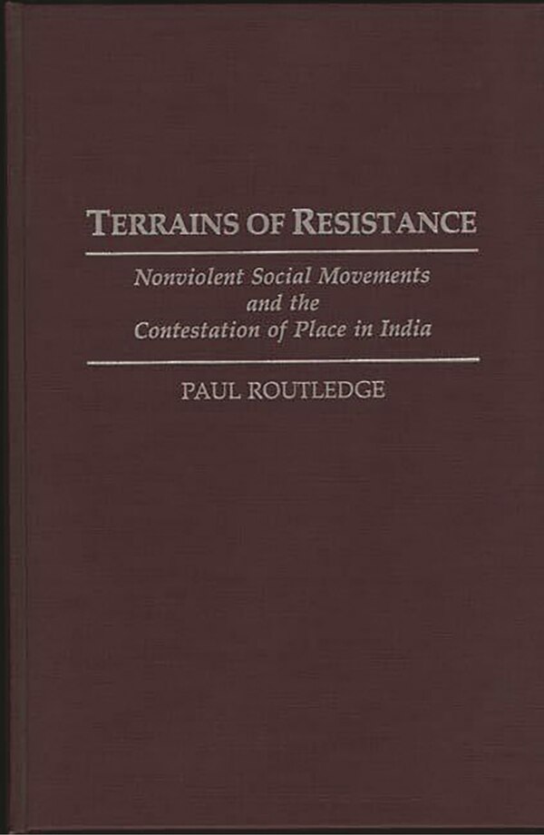 Terrains of Resistance by Paul Routledge, Hardcover | Indigo Chapters