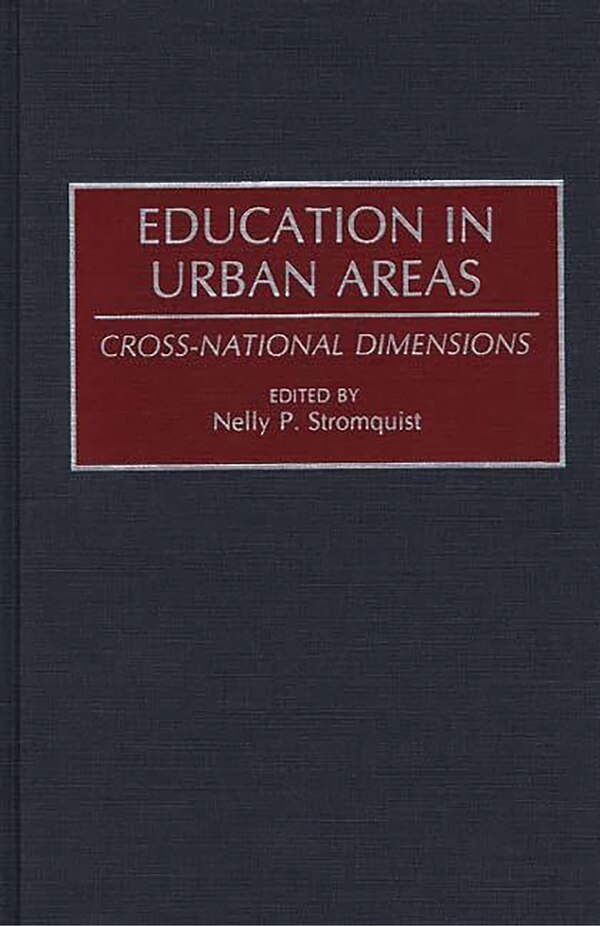 Education in Urban Areas by Nelly P Stromquist, Hardcover | Indigo Chapters