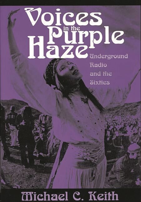 Voices in the Purple Haze by Michael Keith, Hardcover | Indigo Chapters