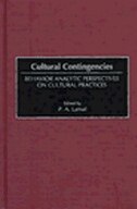 Cultural Contingencies by Peter Lamal, Hardcover | Indigo Chapters
