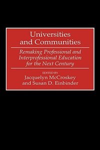 Universities and Communities by Susan D. Einbinder, Hardcover | Indigo Chapters