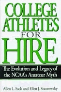 College Athletes for Hire by Allen L. Sack, Hardcover | Indigo Chapters