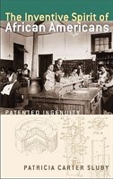 The Inventive Spirit of African Americans by Patricia Carter Sluby, Hardcover | Indigo Chapters