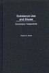 Substance Use and Abuse by Victor N. Shaw, Hardcover | Indigo Chapters