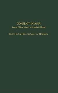Conflict in Asia by Uk Heo, Hardcover | Indigo Chapters