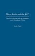 Micro Radio and the FCC by Andrew Opel, Hardcover | Indigo Chapters