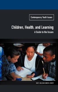 Children Health and Learning by Mary E. Walsh, Hardcover | Indigo Chapters