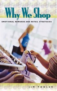 Why We Shop by Jim Pooler, Hardcover | Indigo Chapters