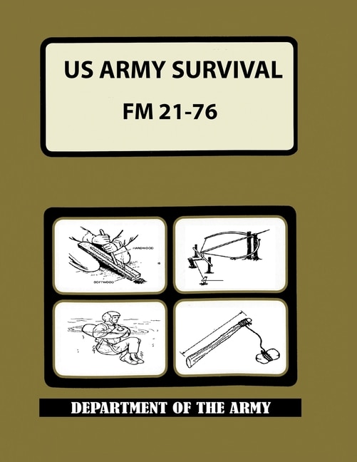 US Army Survival Manual by Department Of The Army, Paperback | Indigo Chapters